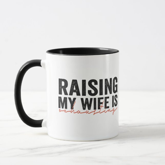 Mug Élever ma femme épuisera les couples amusants de l (Gauche)