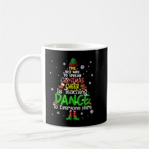 Mug Elf Dance Enseignant Meilleure Voie Noël Soir Est