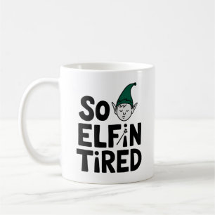 Mug Elfe mou et fatigué - Édition de vacances