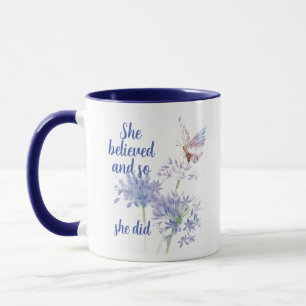 Mug Elle a cru et donc Citation Motiveuse Papillon