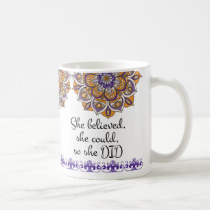 Mug Elle a cru qu'elle pourrait ainsi elle a fait,