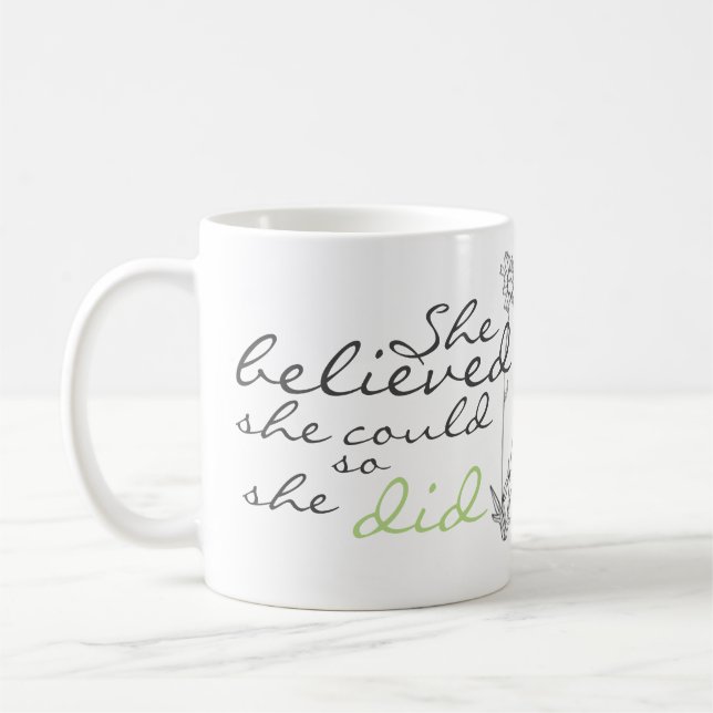Mug Elle a cru qu'elle pourrait ainsi elle a fait la (Gauche)