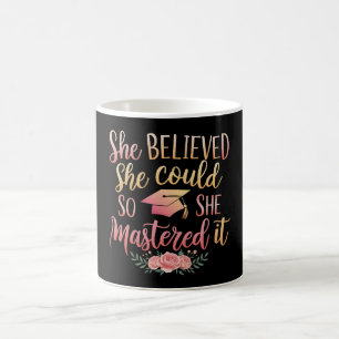 Mug Elle a cru qu'elle pouvait donc elle l'a maîtrisé