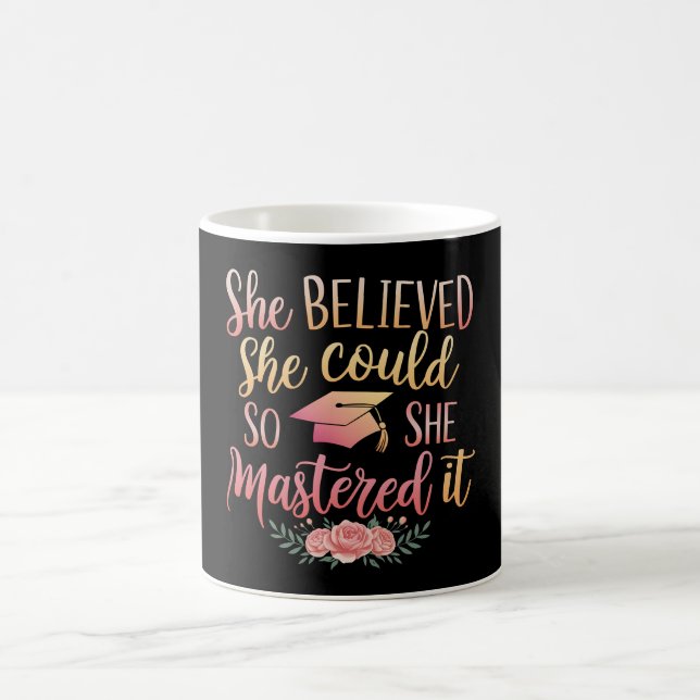 Mug Elle a cru qu'elle pouvait donc elle l'a maîtrisé (Centre)