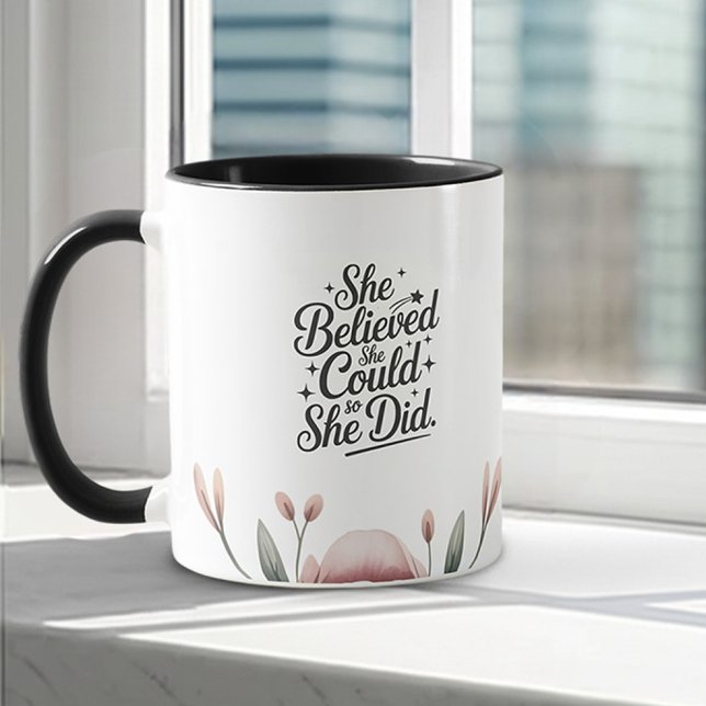Mug Elle Croyait Qu'Elle Pourrait | Diplôme d'inspirat (Créateur téléchargé)