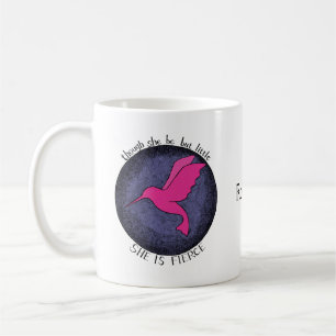 Mug Elle est féroce Citation Inspirationnelle Hummingb