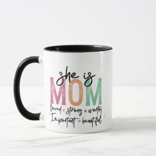 Mug Elle est maman : Amoureuse, forte, digne, importan