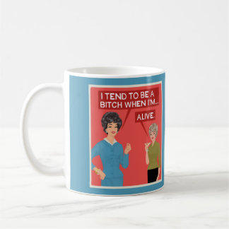 Mug Elle est un peu grincheuse, quand elle est vivante