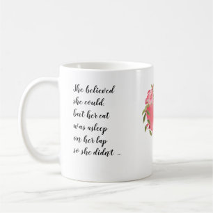 Mug Elle pensait qu'elle le pouvait, amoureux de les c