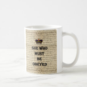 Mug Elle qui doit être obéie