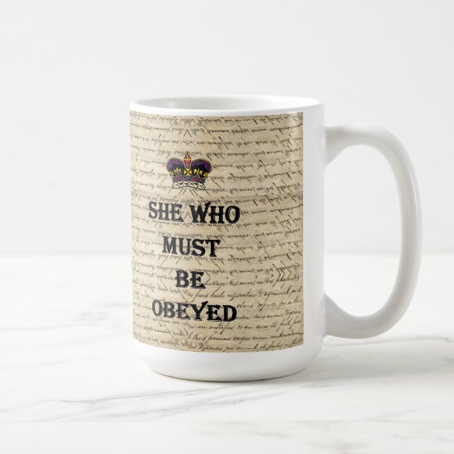 Mug Elle qui doit être obéie (Droite)