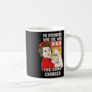 Mug Elle Se Souvient De Qui Elle Était Et Le Jeu A Cha