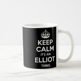 Mug Elliot Nom Cadeau Gardez Le Calme Drôle Plaisanter