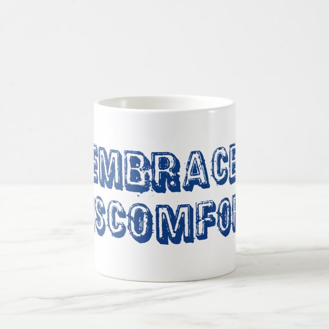 Mug Embrasser l'inconfort (Centre)