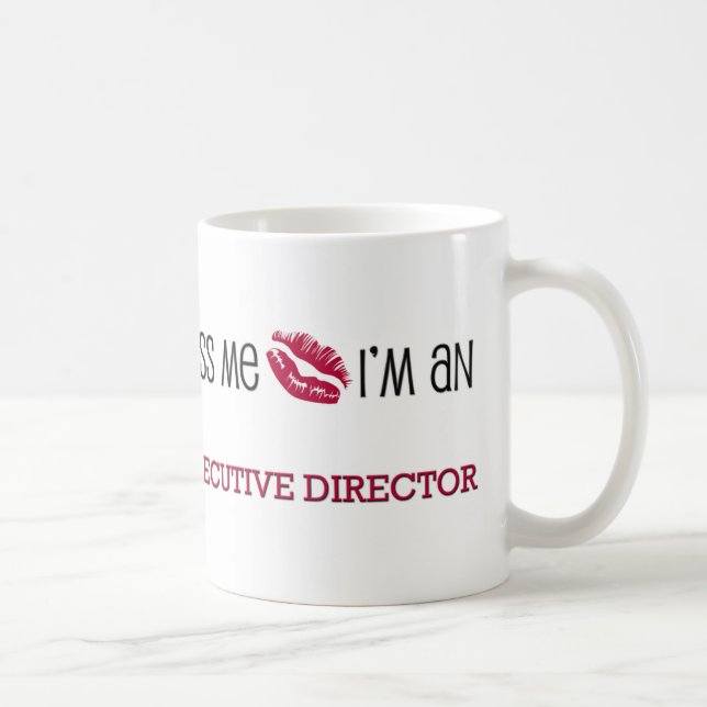 Mug Embrassez-moi que je suis un DIRECTEUR EXÉCUTIF (Droite)