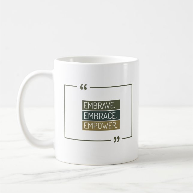 Mug Embrave, Embrave, Embrave, Empower (Gauche)