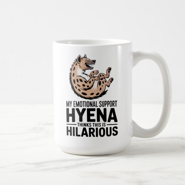 Mug Emotional Support Hyena Funny Mental Health Meme (Droite)