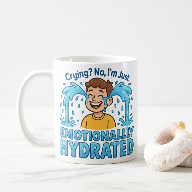 Mug Emotionally Hydrated Funny Crying Cartoon (Avec donut)