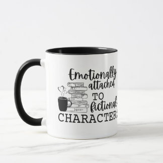 Mug "Émotionnellement attaché aux personnages de ficti