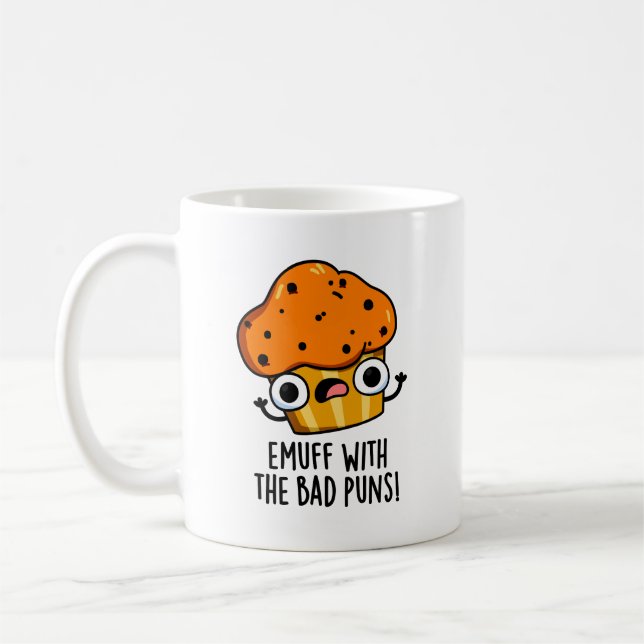 Mug Emuff Avec Les Mauvais Puns Alimentation Muffin Pu (Gauche)