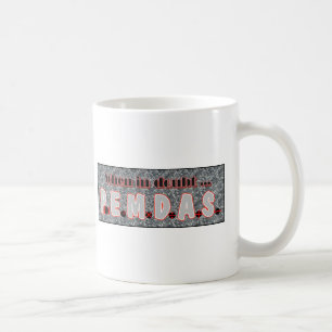 Mug En cas de doute, P.E.M.D.A.S.