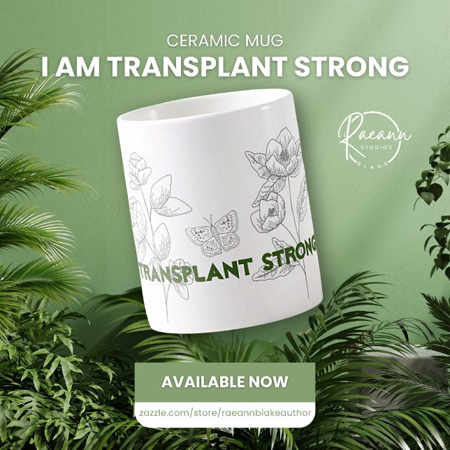 Mug en céramique Transplant Strong (Créateur téléchargé)