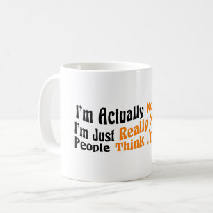 Mug En fait, je ne suis pas drôle, je suis juste Vraim