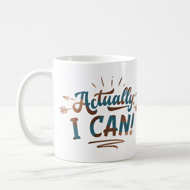 Mug En fait, je peux Texte motivationnel sarcasme sarc (Gauche)