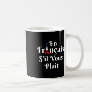 Mug En Français S'il Vous Plaît - Professeur de França