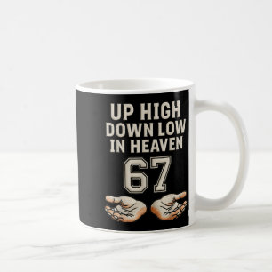 Mug En Haut En Bas Au Ciel 67 Mains Meme 6 7 Six S