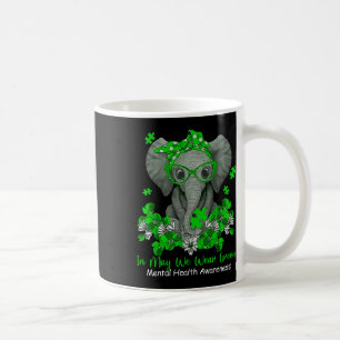 Mug En Mai, Nous Portons Green Elephant Mental Health