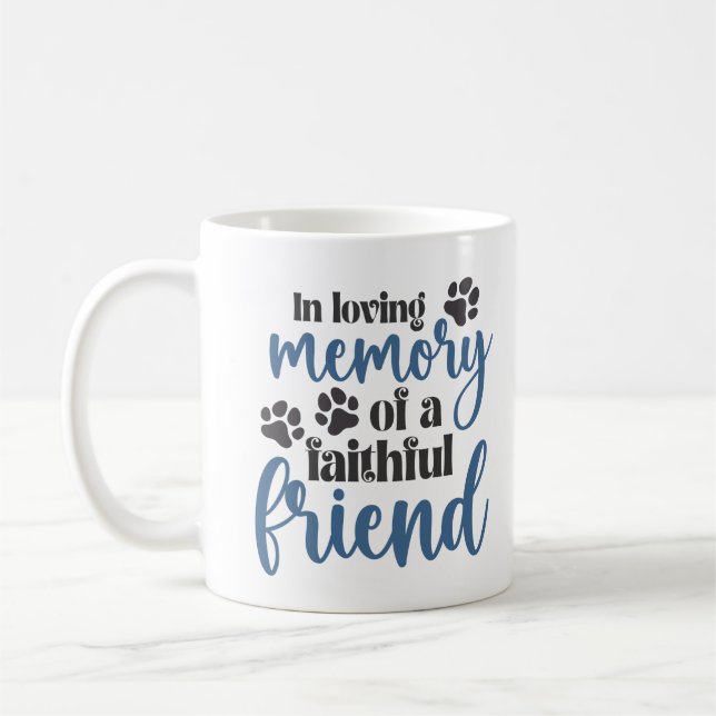 Mug En mémoire d'un ami fidèle, rappelez-vous (Gauche)