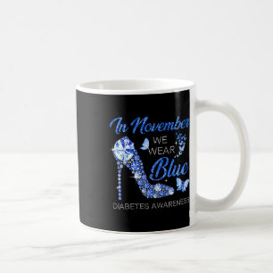 Mug En Novembre Nous Portons Bleu Ruban Haut Diabète t