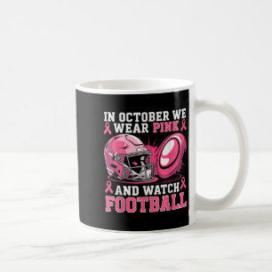 Mug En Octobre Nous Portons Le Football Rose Cancer Du