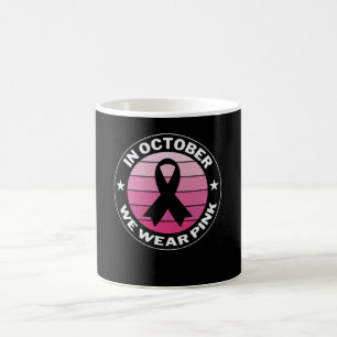Mug En Octobre Nous Portons le Rose pour la Sensibilis