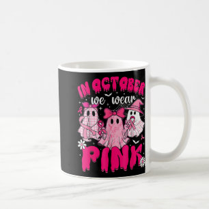 Mug En Octobre, Nous Portons Pink Breast Cancer Sensib