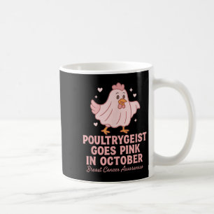 Mug En Octobre Nous Portons Pink Poultrygeist Cancer D
