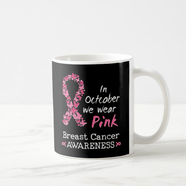 Mug En Octobre nous portons rose Cancer du sein Sensib (Droite)