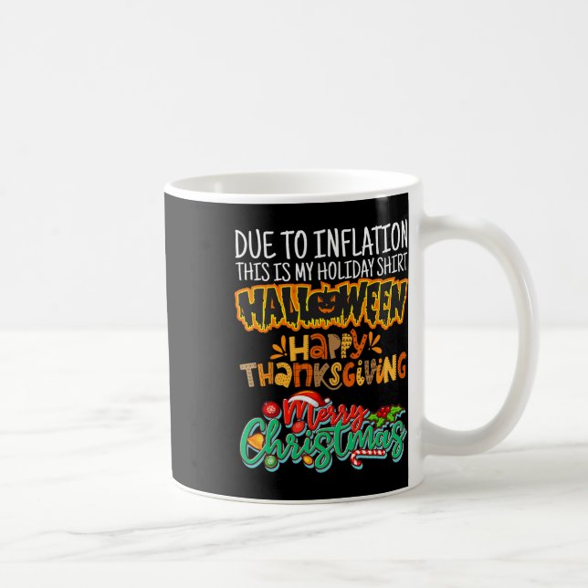 Mug En raison de l'inflation, c'est mon Halloween de T (Droite)