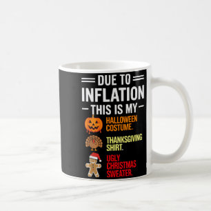 Mug En raison de l'inflation, voici mon costume drôle 