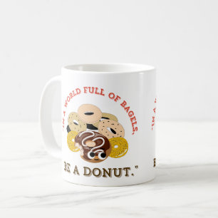 MUG EN UN MOT DE SACS, SOYEZ UN DONUTS