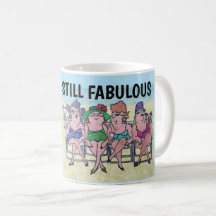 Mug ENCORE FABULEUSE LES DAMES D'ANNIVERSAIRE Coffee M
