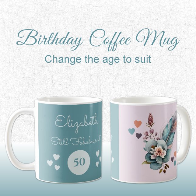 Mug Encore fabuleux à 50 ans fleuri vert rose (Créateur téléchargé)