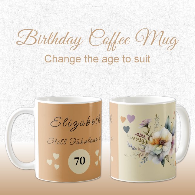 Mug Encore fabuleux à 70 ans crème orangée fleurie (Créateur téléchargé)