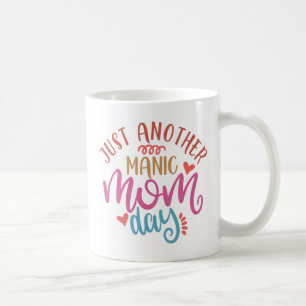 Mug Encore Une Fête De Mère Manique. Conception Symp