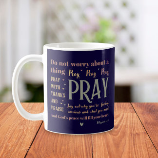 Mug Encouragement de la Bible chrétienne Inquiéter Pra