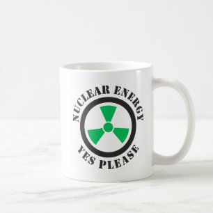 Mug Énergie nucléaire, oui, s'il vous plaît, énergie n
