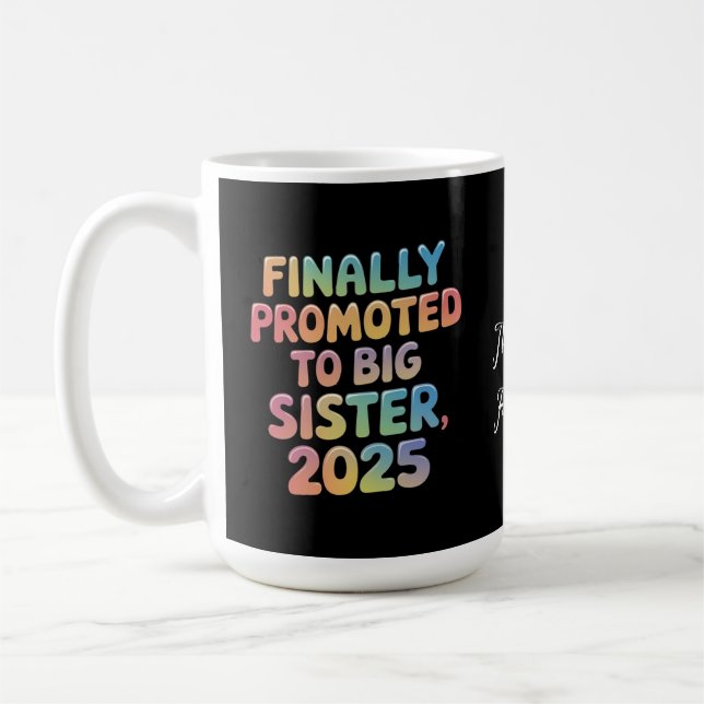 Mug Enfin promu à Big Sister 2025 Adorable (Gauche)