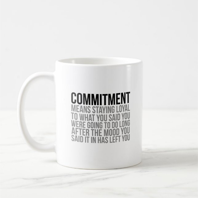 Mug Engagement Signifie Rester Loyal (Gauche)
