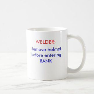 Mug Enlevez le casque avant d'entrer dans la BANQUE,